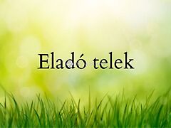 Eladó földterület Kesztölc