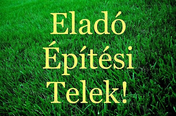 Eladó földterület Orosztony