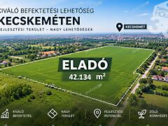 Eladó földterület Kecskemét